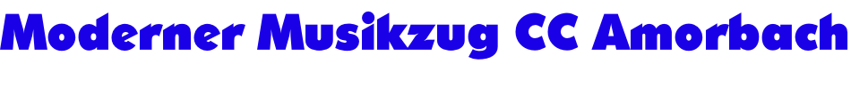 Moderner Musikzug CC Amorbach